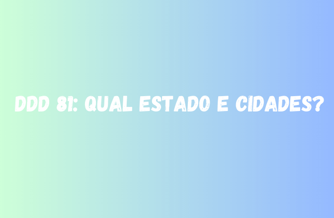 DDD 81: qual estado e cidades?