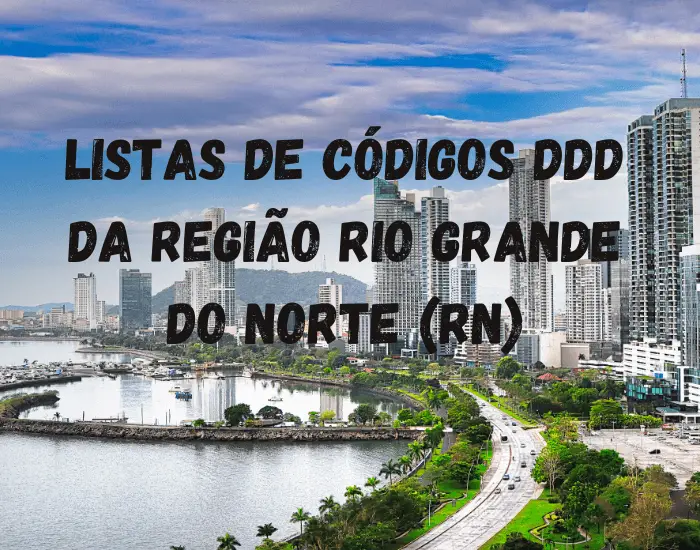 Listas de códigos DDD da região Rio Grande do Norte (RN)
