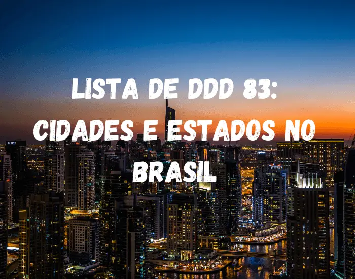 Lista de DDD 83: Cidades e Estados no Brasil